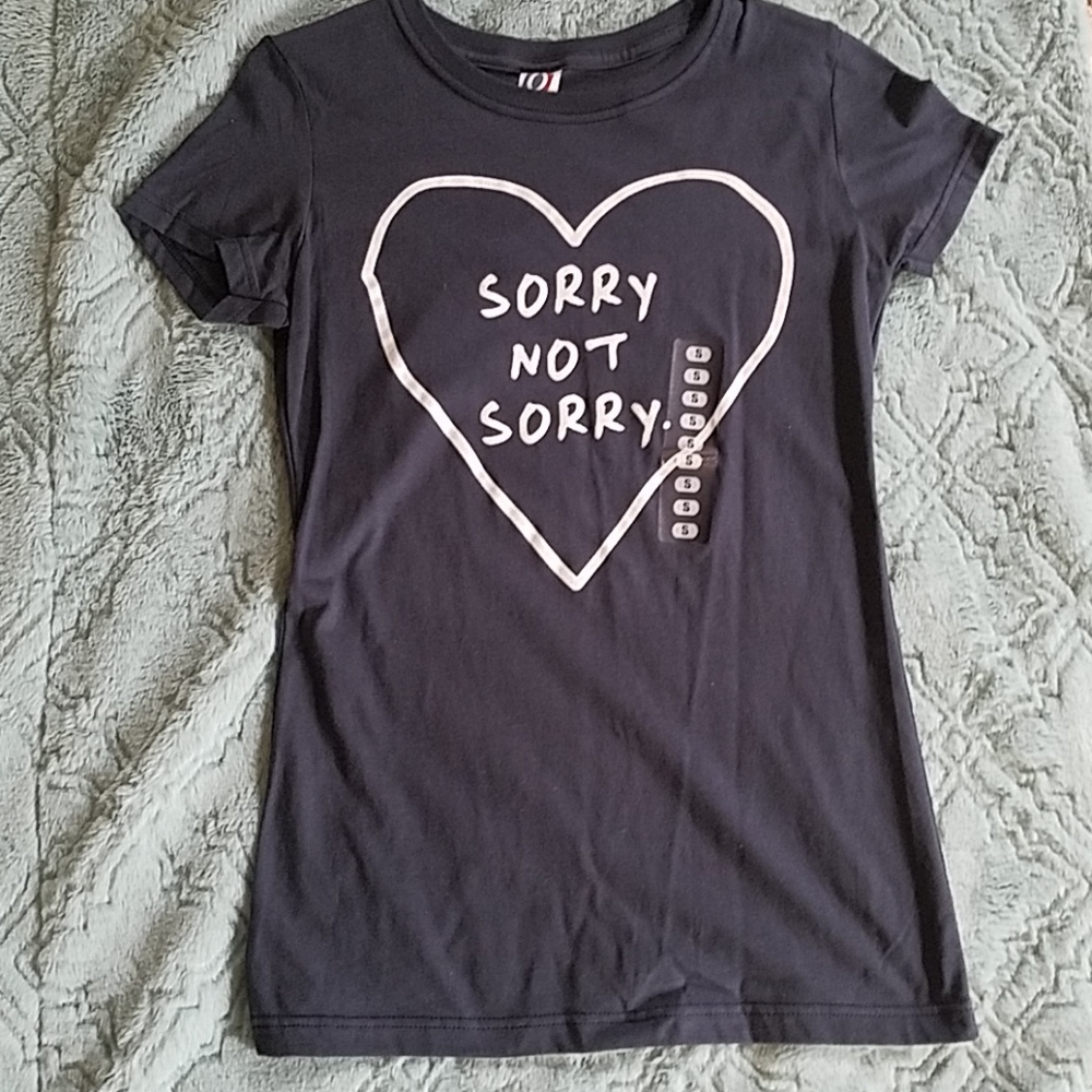 "Sorry Not Sorry " T-shirt